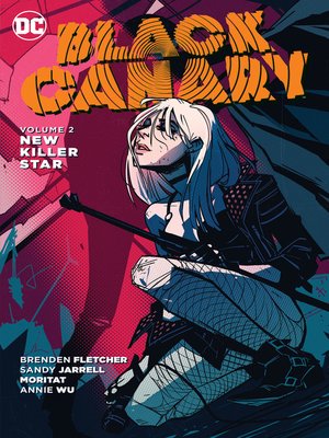 cover image of Black Canary (2015), Volume 2